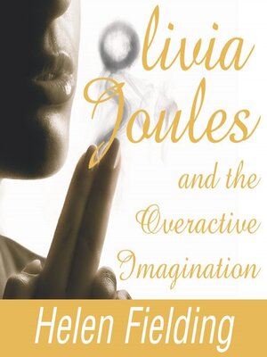 cover image of Olivia Joules and the Overactive Imagination